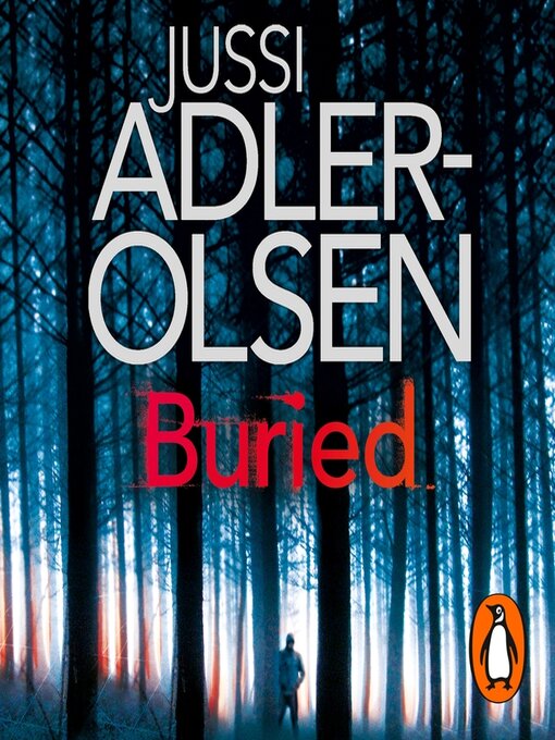 Title details for Buried by Jussi Adler-Olsen - Available